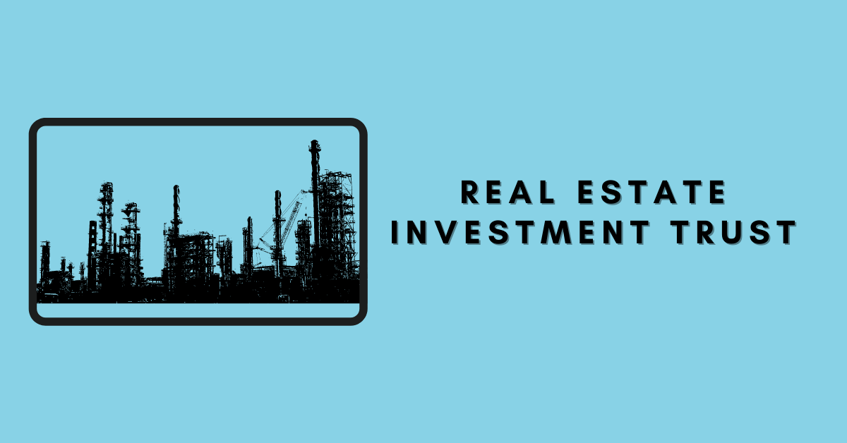 Real Estate Investment Trust in India Propacity Blog