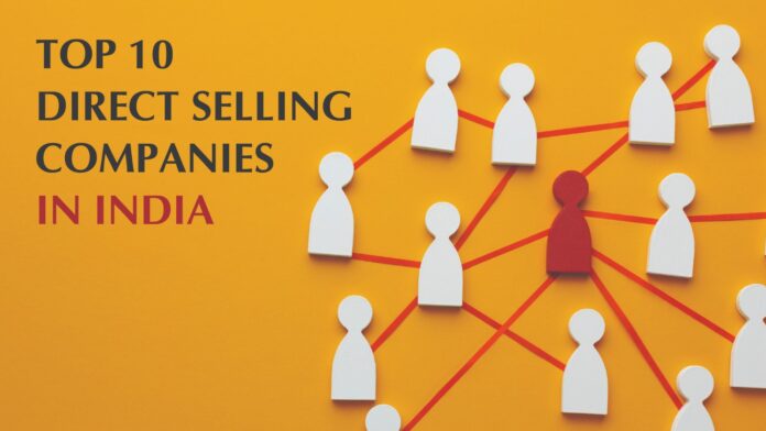 Top 10 Direct Selling Companies In India